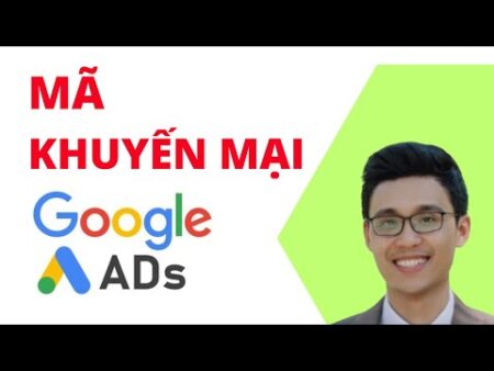 mã khuyến mãi google ads